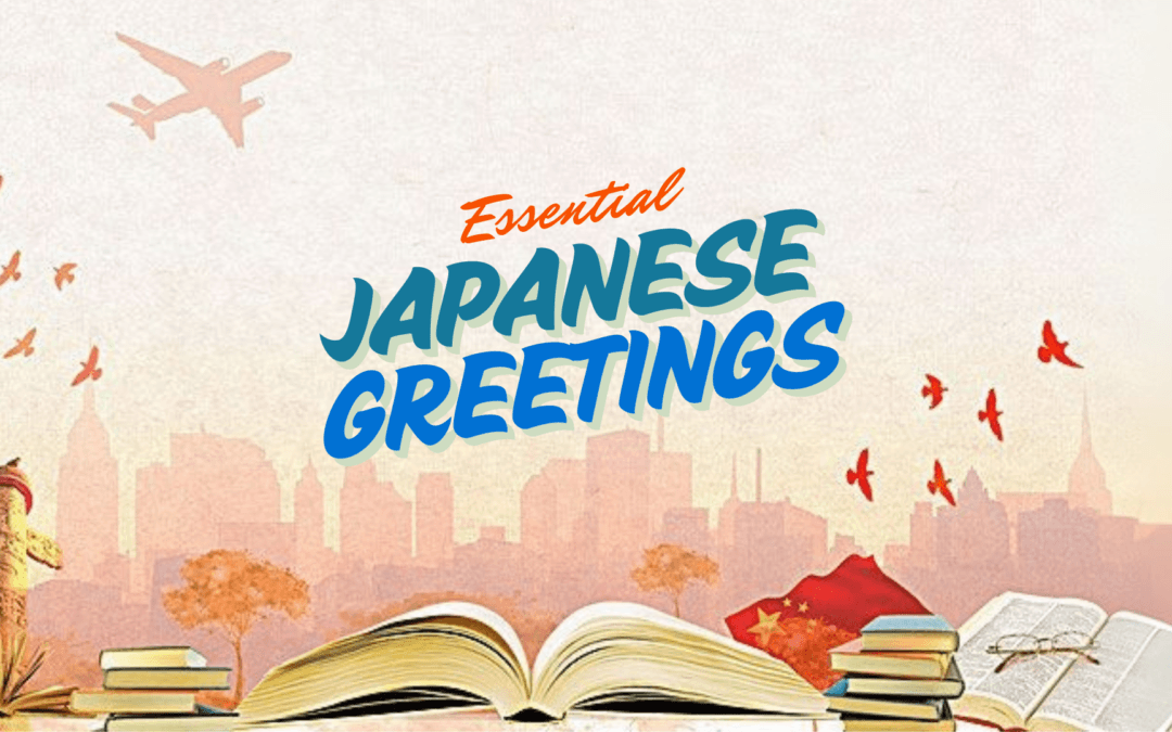 Master Essential Japanese Greetings & Phrases: Speak Confidently Every Day!