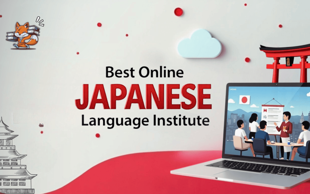 Best Online Japanese Language Institute in India (Delhi, Pune, Mumbai) – Learn from Experts!